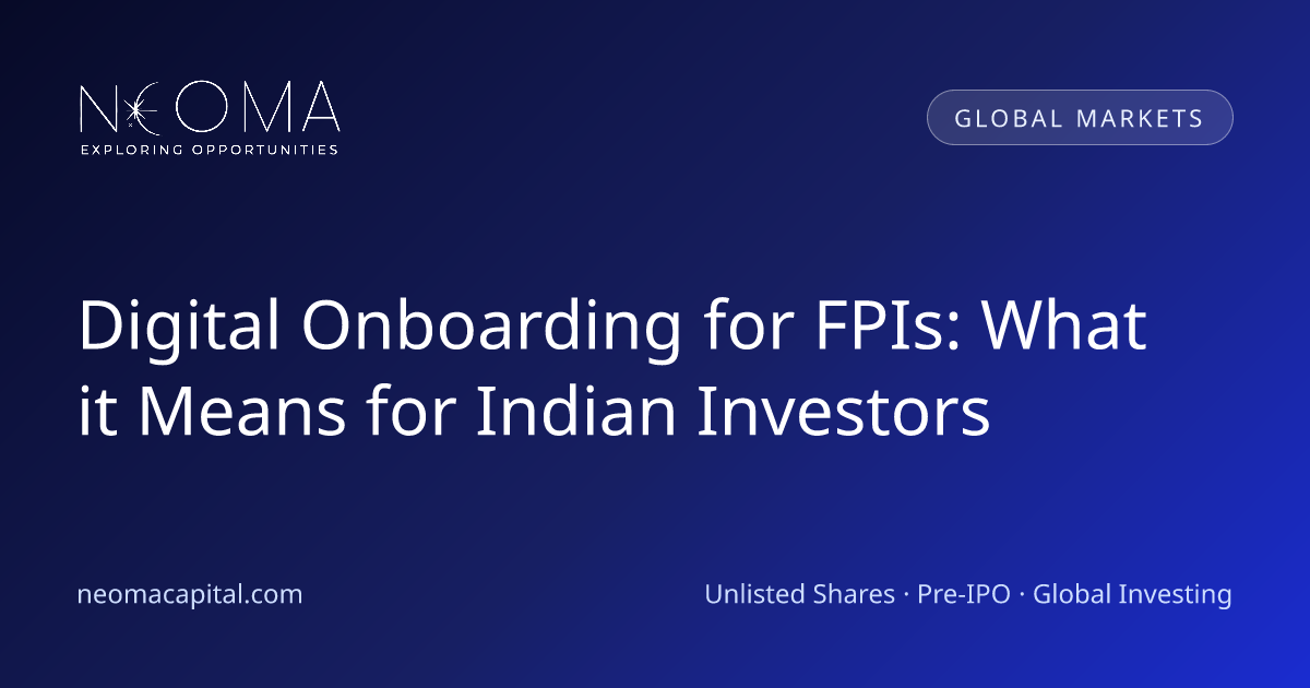 Digital Onboarding for FPIs: What it Means for Indian Investors