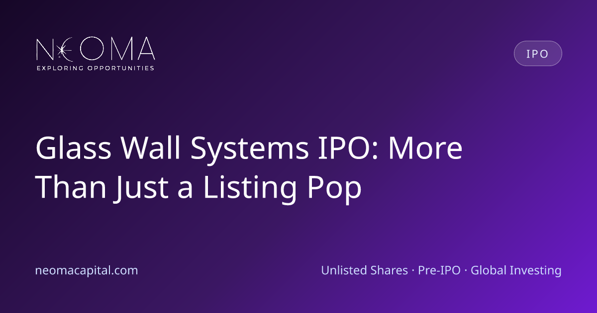 Glass Wall Systems IPO: More Than Just a Listing Pop
