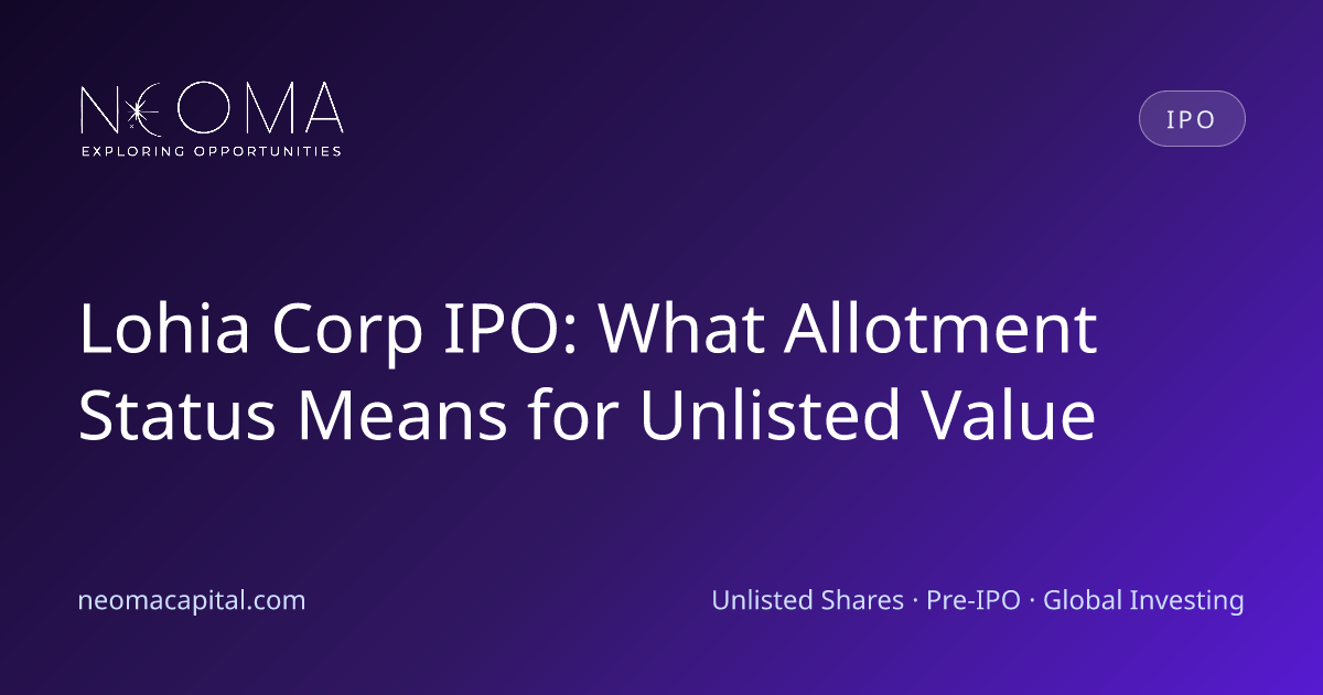 Lohia Corp IPO: What Allotment Status Means for Unlisted Value