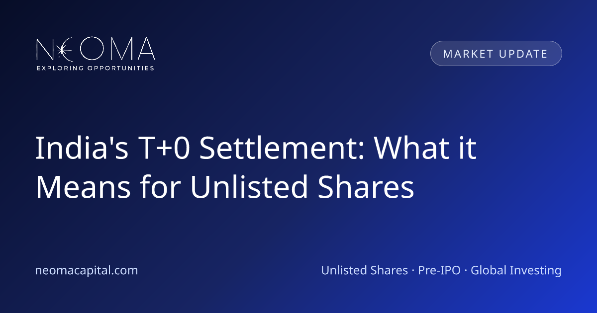 India's T+0 Settlement: What it Means for Unlisted Shares