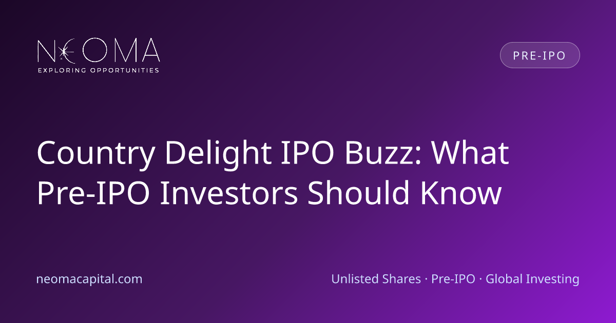 Country Delight IPO Buzz: What Pre-IPO Investors Should Know
