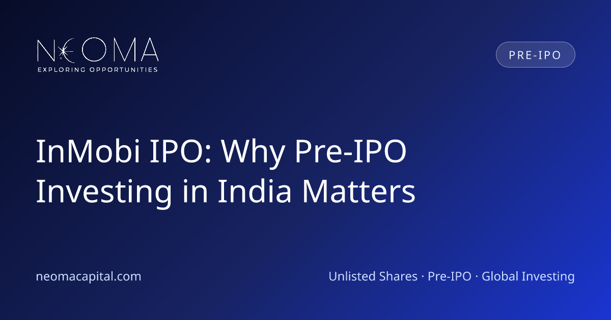 InMobi IPO: Why Pre-IPO Investing in India Matters