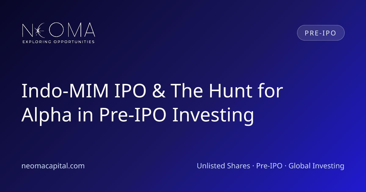 Indo-MIM IPO & The Hunt for Alpha in Pre-IPO Investing