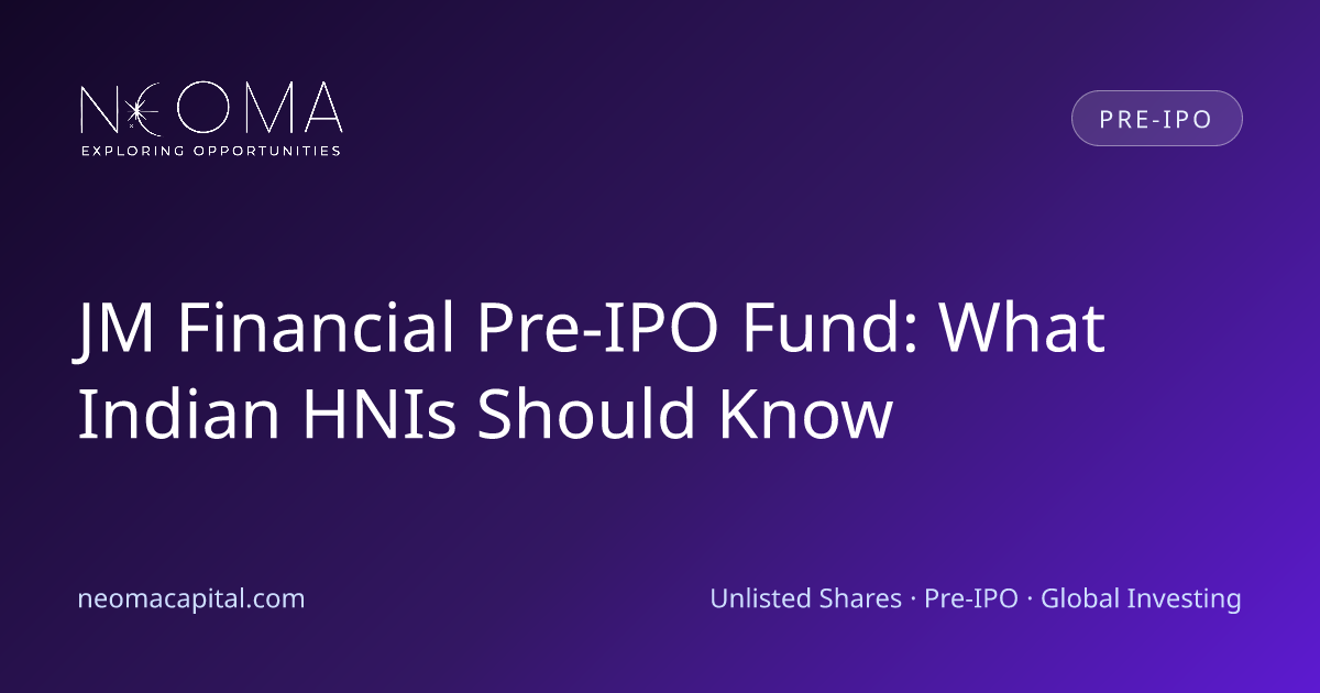 JM Financial Pre-IPO Fund: What Indian HNIs Should Know