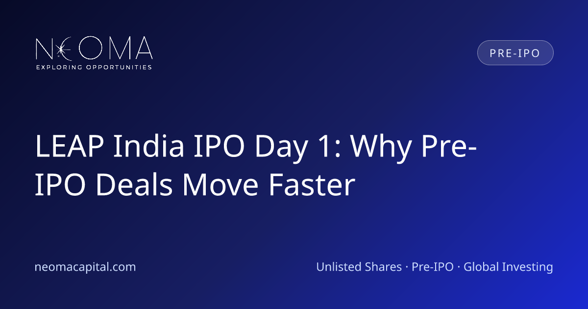 LEAP India IPO Day 1: Why Pre-IPO Deals Move Faster