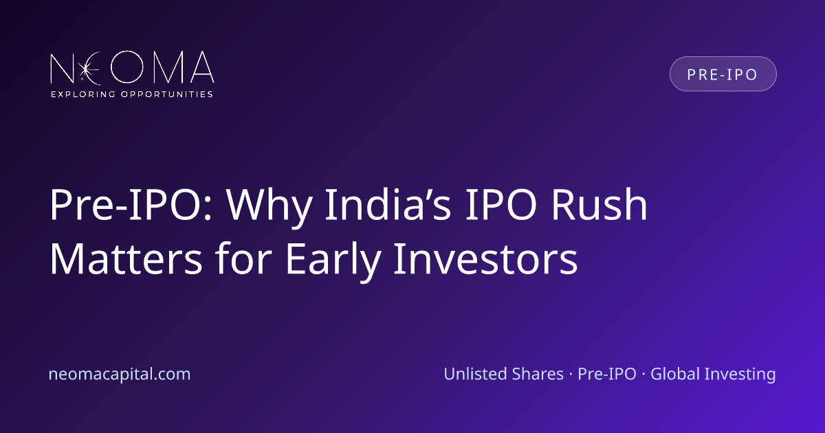 Pre-IPO: Why India’s IPO Rush Matters for Early Investors