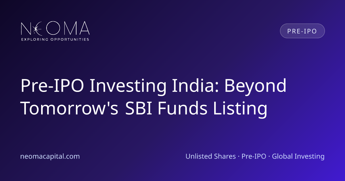 Pre-IPO Investing India: Beyond Tomorrow's SBI Funds Listing