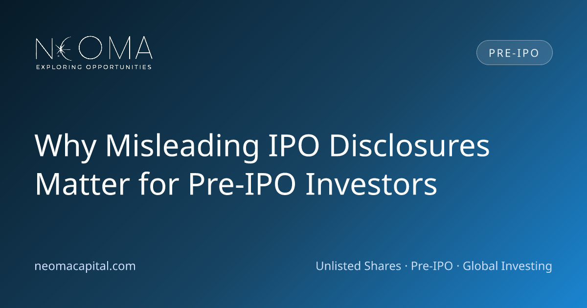 Why Misleading IPO Disclosures Matter for Pre-IPO Investors