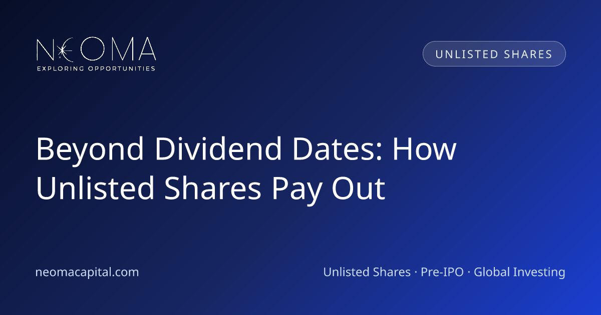 Beyond Dividend Dates: How Unlisted Shares Pay Out