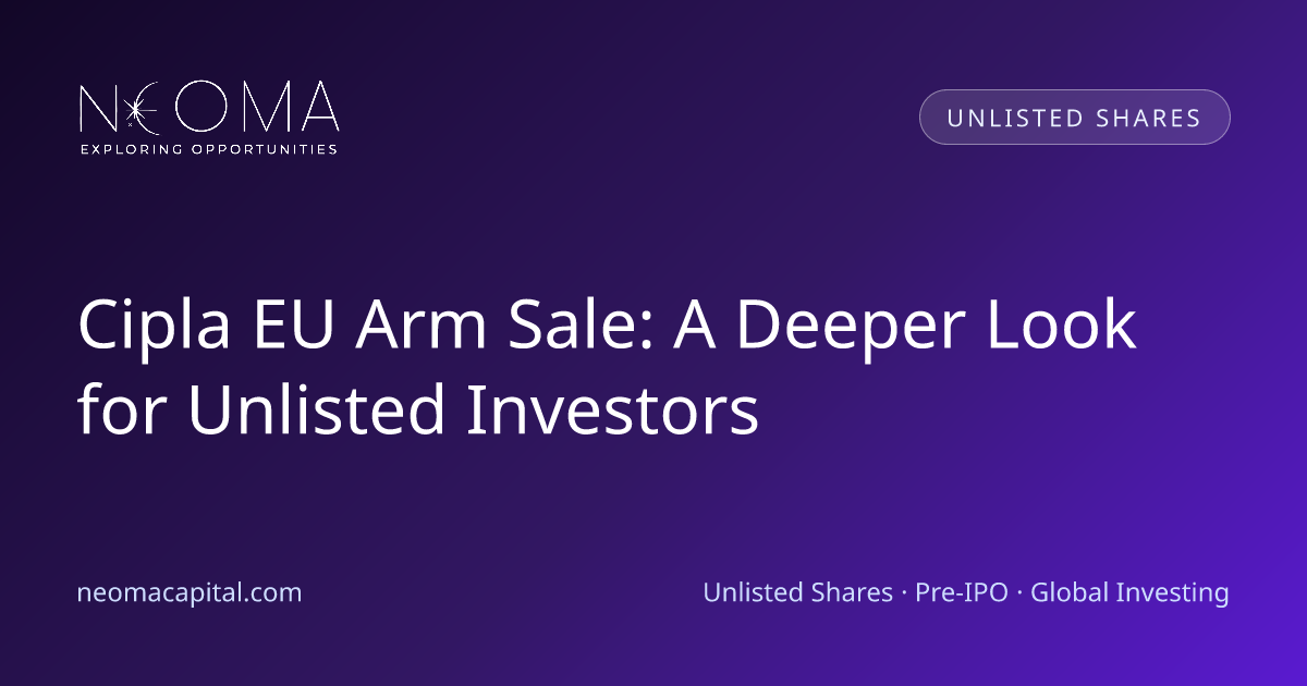 Cipla EU Arm Sale: A Deeper Look for Unlisted Investors