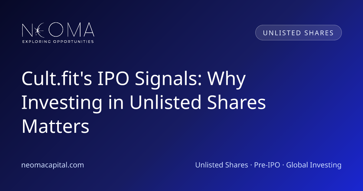Cult.fit's IPO Signals: Why Investing in Unlisted Shares Matters