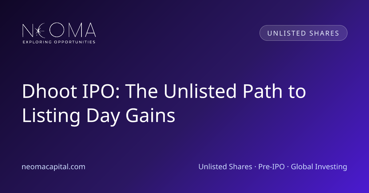 Dhoot IPO: The Unlisted Path to Listing Day Gains