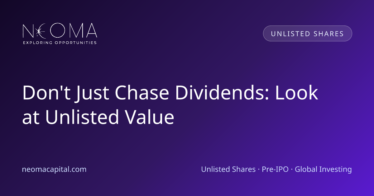 Don't Just Chase Dividends: Look at Unlisted Value