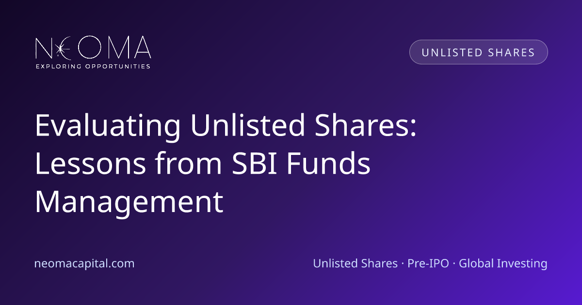 Evaluating Unlisted Shares: Lessons from SBI Funds Management