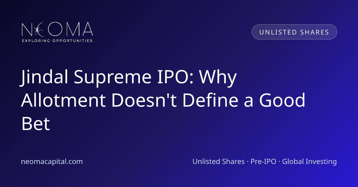 Jindal Supreme IPO: Why Allotment Doesn't Define a Good Bet