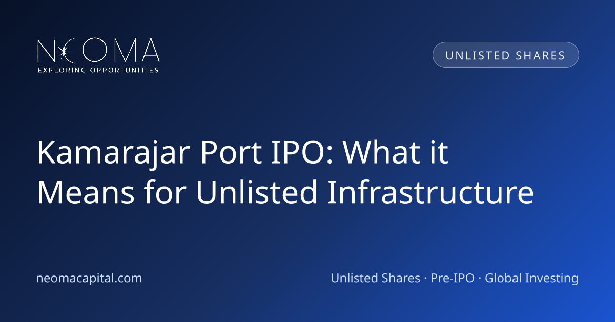 Kamarajar Port IPO: What it Means for Unlisted Infrastructure