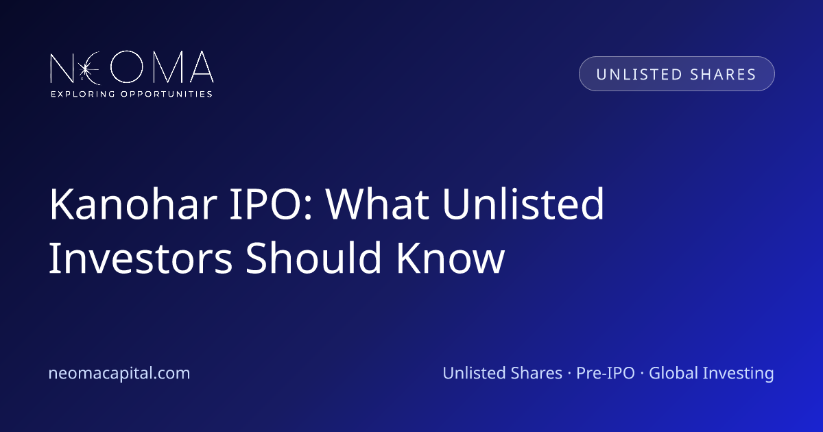 Kanohar IPO: What Unlisted Investors Should Know