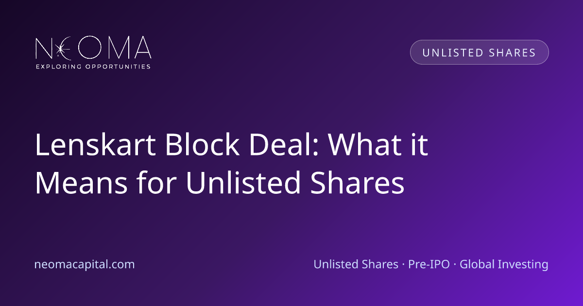 Lenskart Block Deal: What it Means for Unlisted Shares