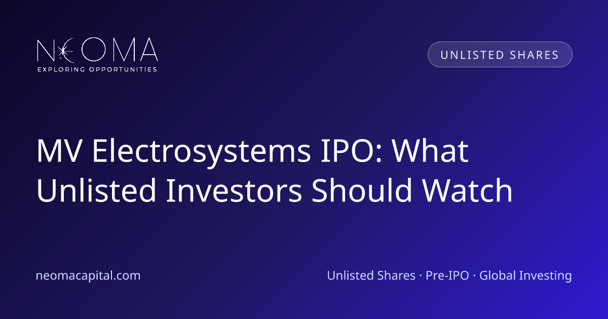 MV Electrosystems IPO: What Unlisted Investors Should Watch