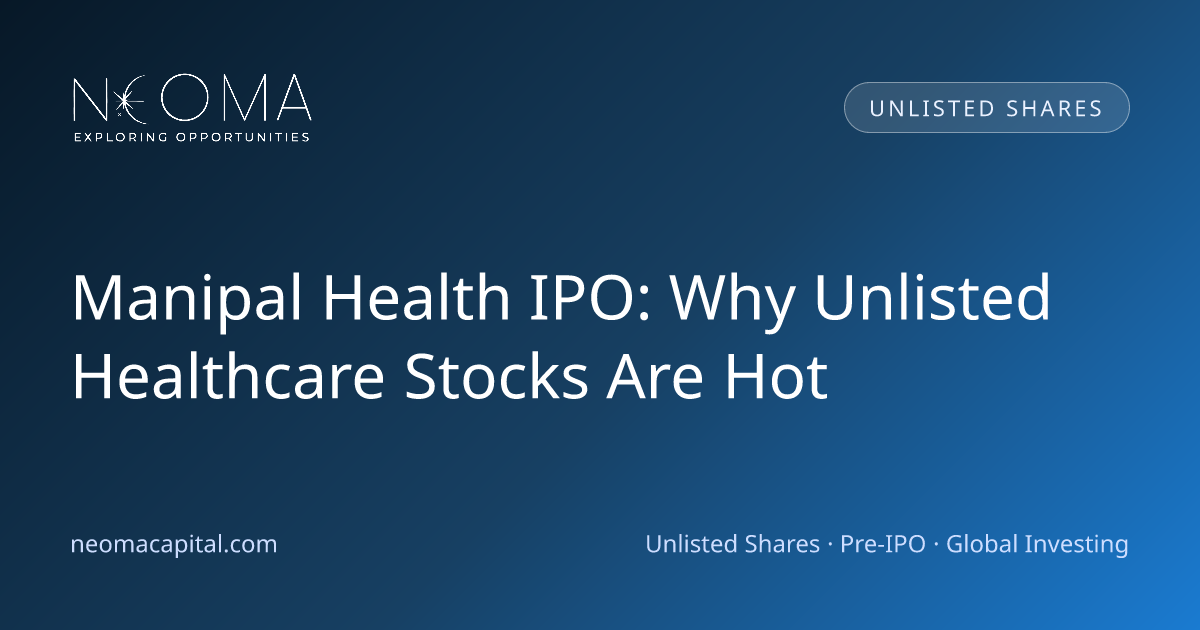 Manipal Health IPO: Why Unlisted Healthcare Stocks Are Hot