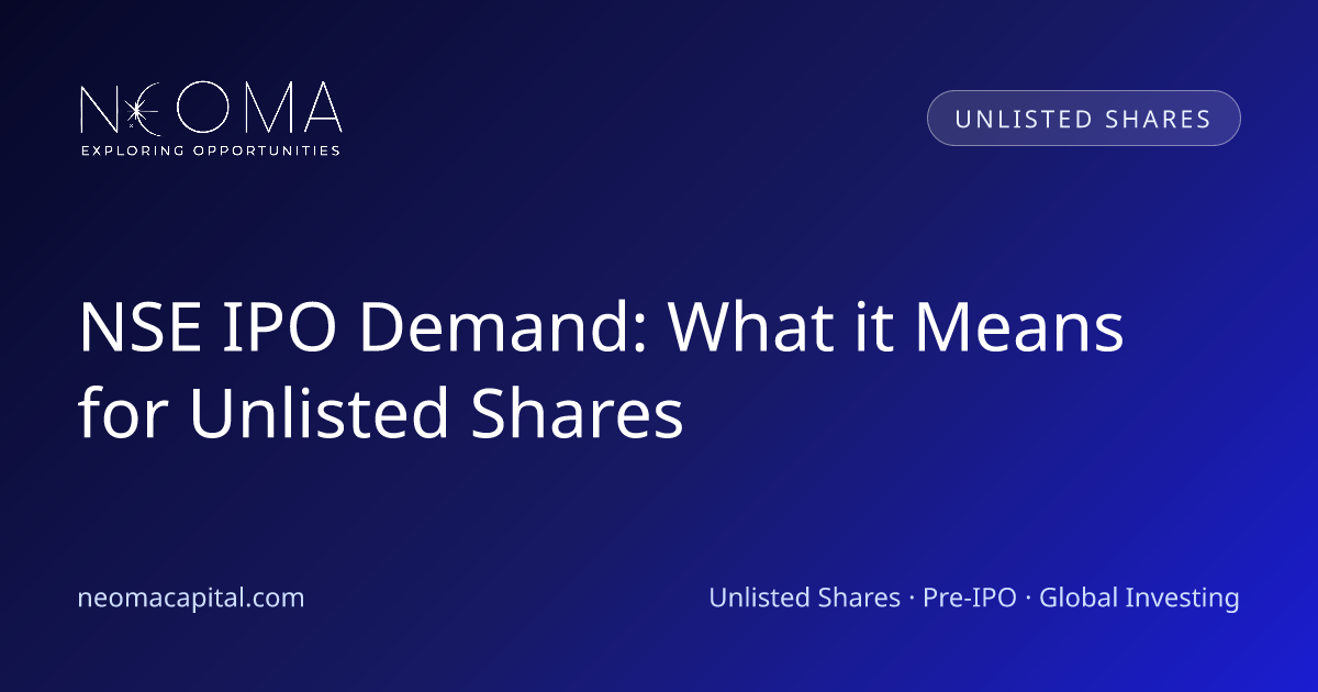 NSE IPO Demand: What it Means for Unlisted Shares