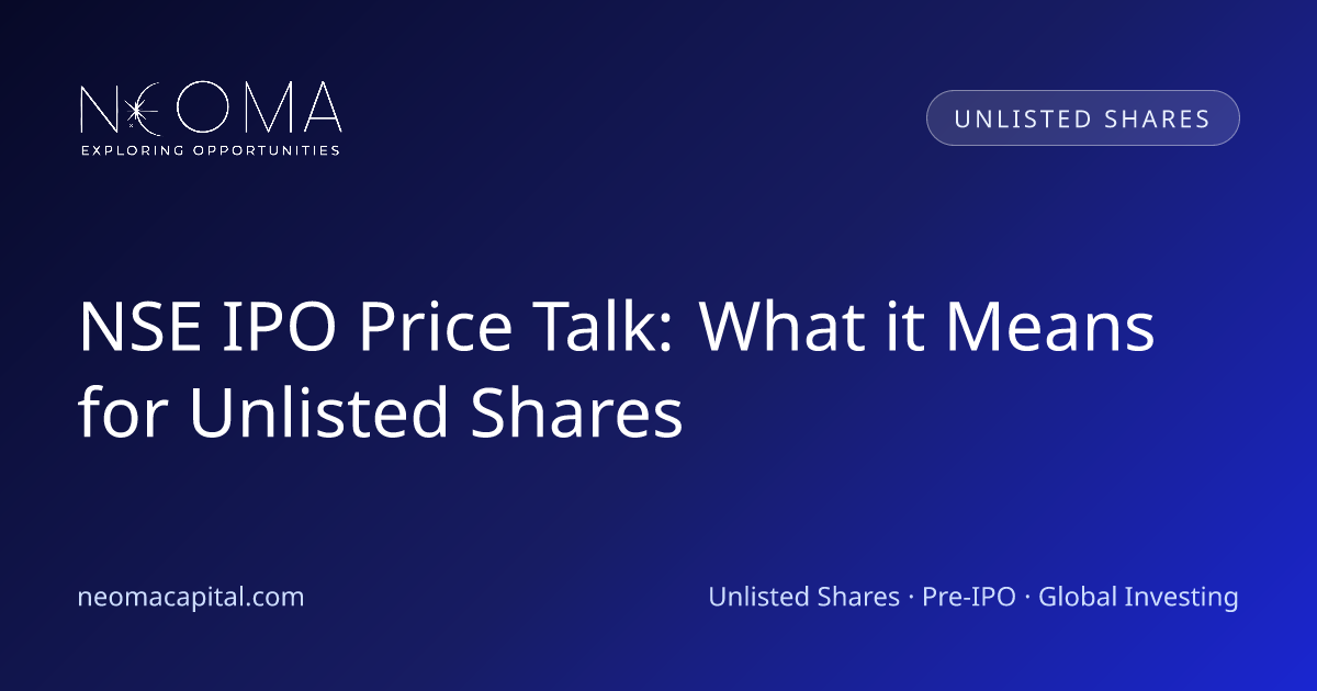 NSE IPO Price Talk: What it Means for Unlisted Shares