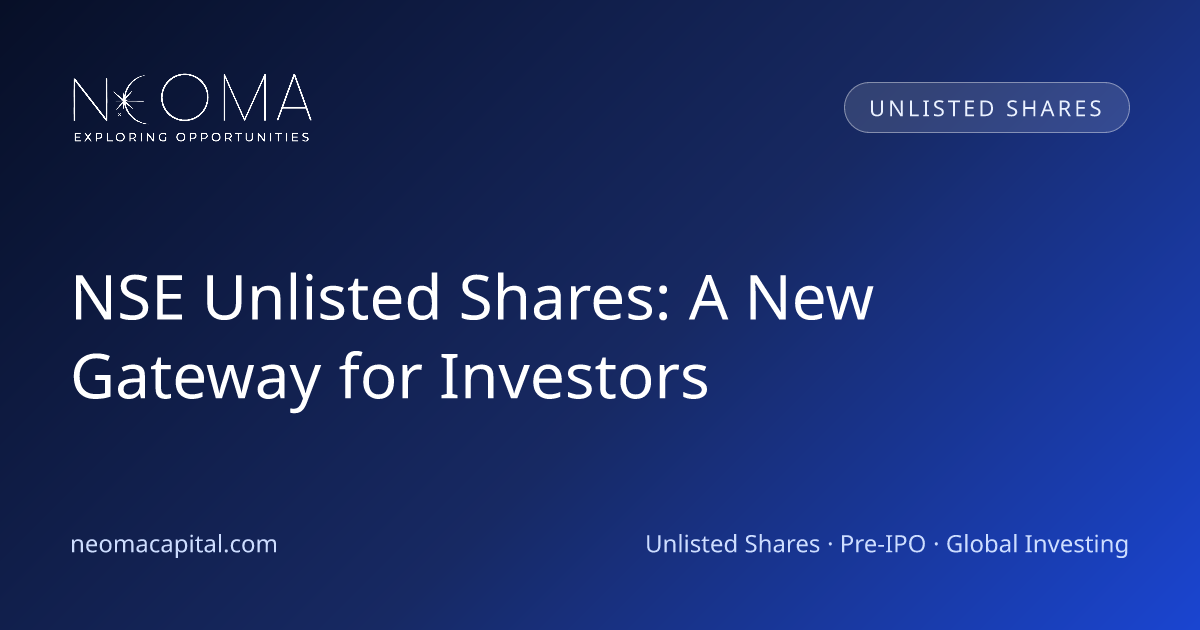 NSE Unlisted Shares: A New Gateway for Investors