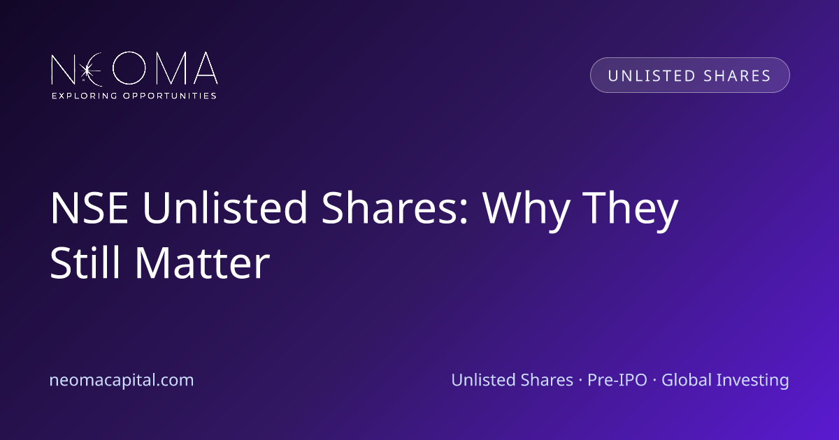 NSE Unlisted Shares: Why They Still Matter