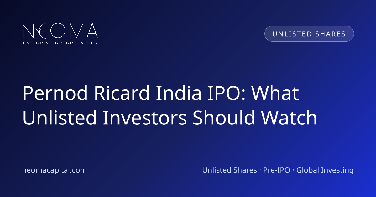 Pernod Ricard India IPO: What Unlisted Investors Should Watch