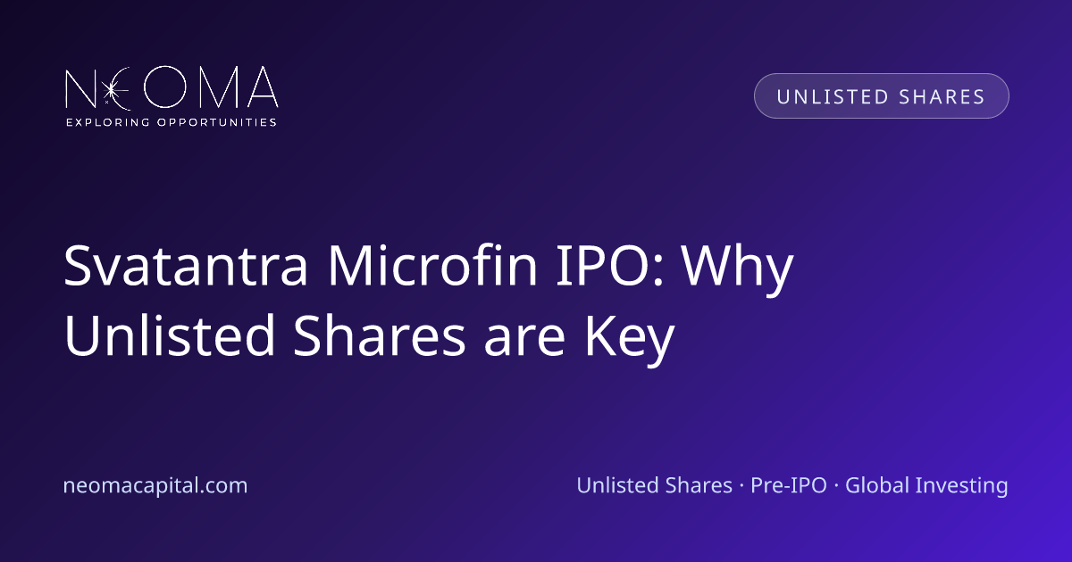 Svatantra Microfin IPO: Why Unlisted Shares are Key