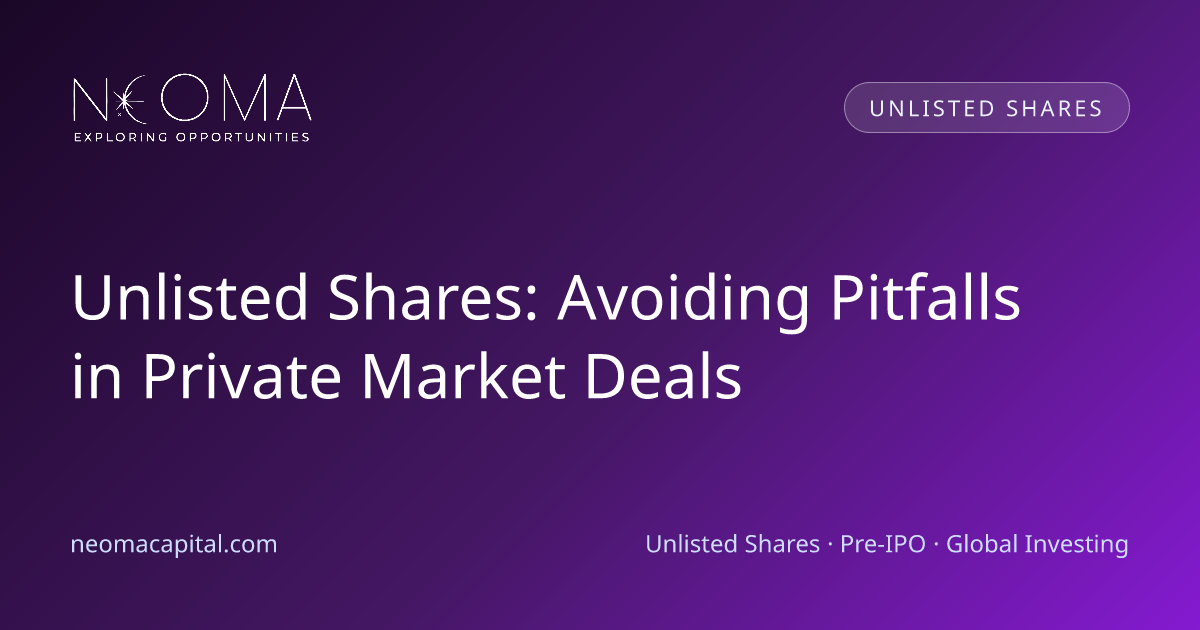 Unlisted Shares: Avoiding Pitfalls in Private Market Deals