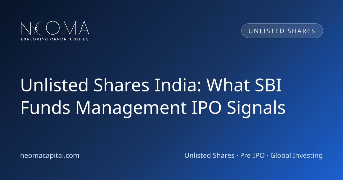 Unlisted Shares India: What SBI Funds Management IPO Signals