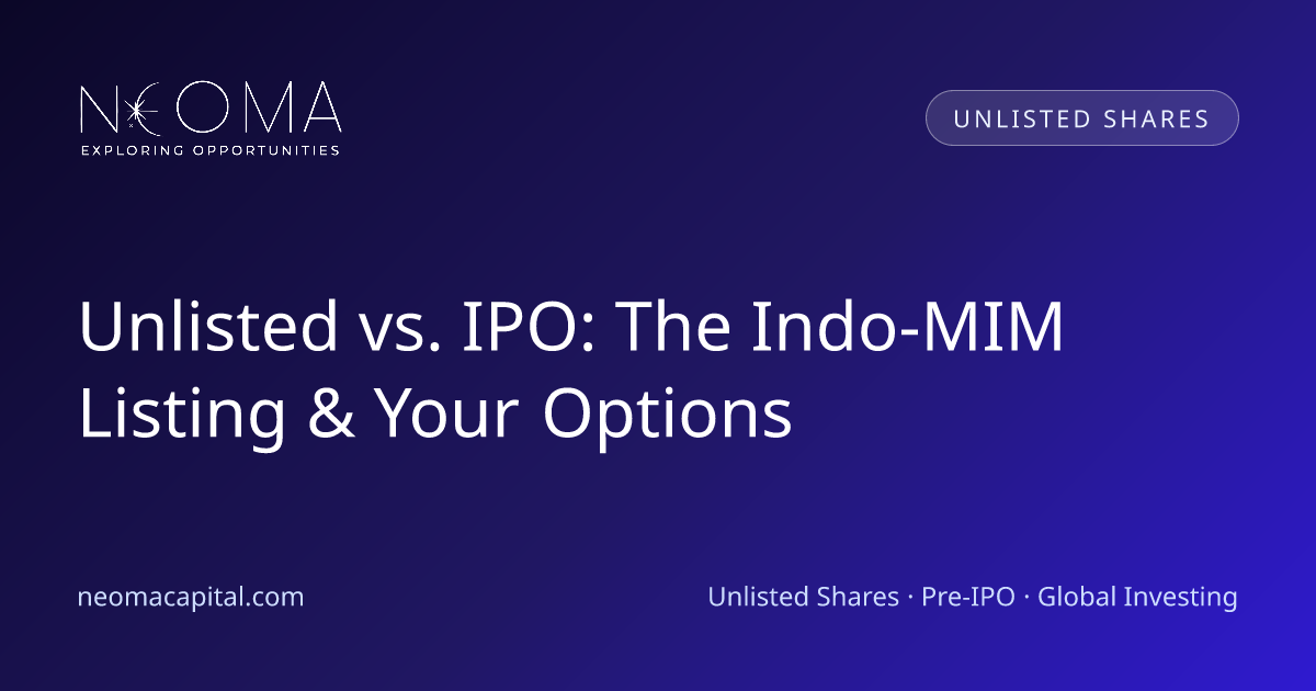 Unlisted vs. IPO: The Indo-MIM Listing & Your Options